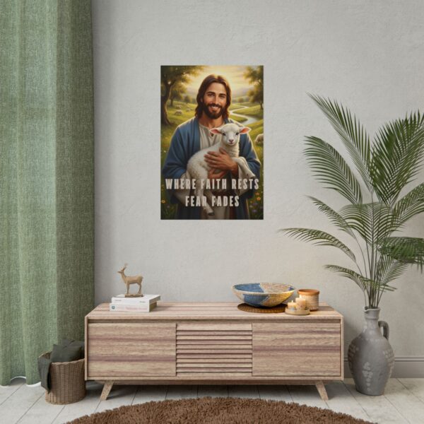 Jesus Holding a Lamb Christian Art Print, Where faith rests, fear fades