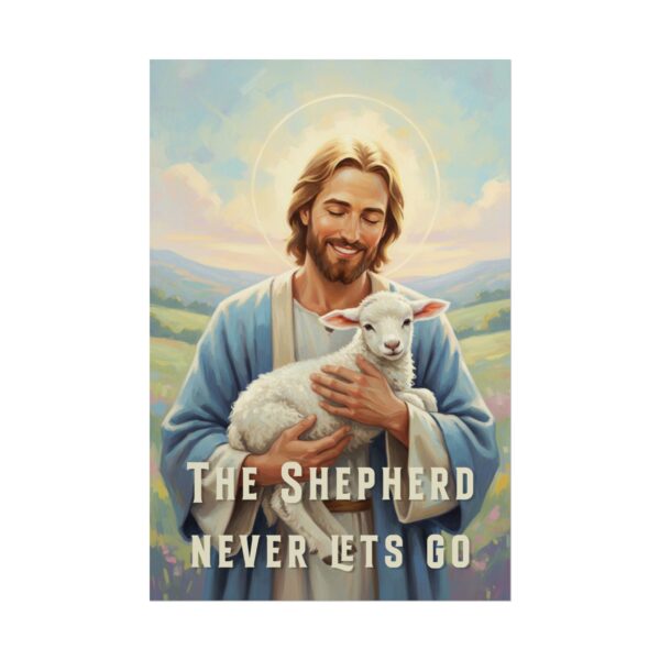 Jesus Holding a Lamb Modern Christian Art, The Shepherd never lets go