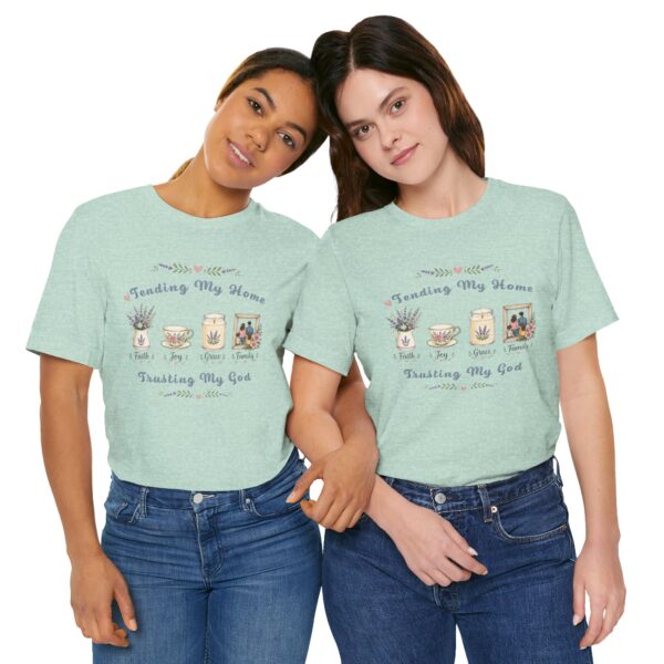 11402413424989972826_2048.jpeg Tending My Home graphic tee | Faith Joy Grace Family, Trusting My God
