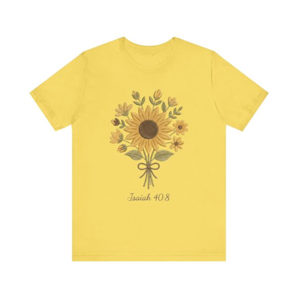 Sunflower Bouquet Isaiah 40:8 T-Shirt | Floral Scripture Tee
