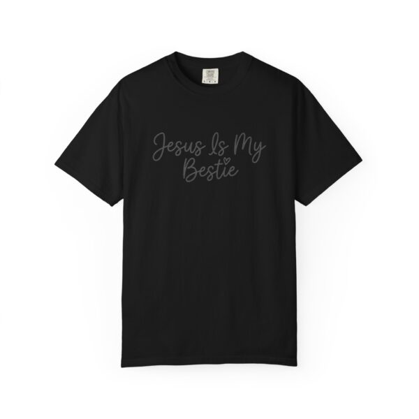 13395495250155185810_2048.jpeg Comfort Colors® Jesus Is My Bestie T-shirt | Christian Faith Typography, Bible Verse Shirt