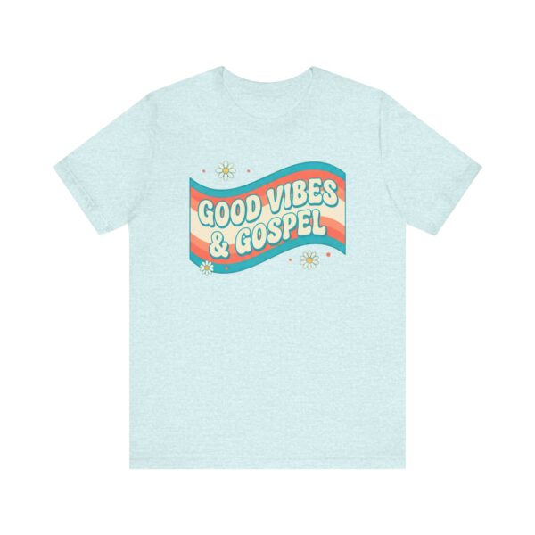 14612542222683858717_2048.jpeg Good Vibes & Gospel T-Shirt | Retro Wave Christian Tee