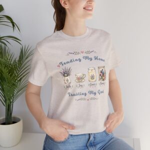 Tending My Home graphic tee | Faith Joy Grace Family, Trusting My God