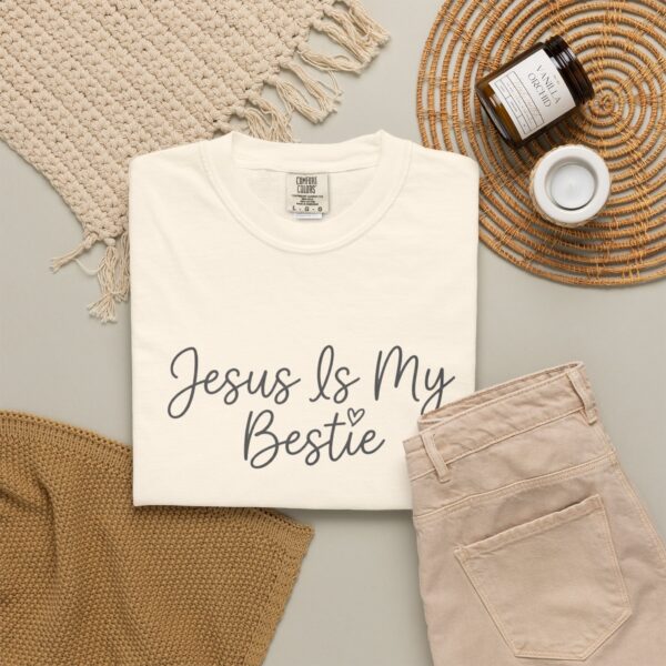 16480737489469420717_2048.jpeg Comfort Colors® Jesus Is My Bestie T-shirt | Christian Faith Typography, Bible Verse Shirt