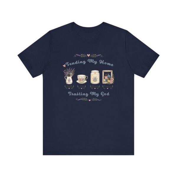 16769089462681323535_2048.jpeg Tending My Home graphic tee | Faith Joy Grace Family, Trusting My God
