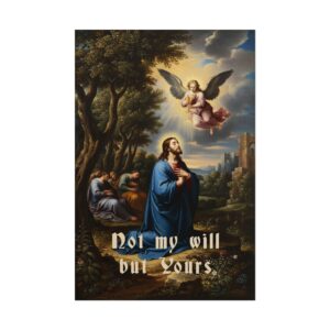 1768988584530446381_2048.jpeg Jesus Praying in the Garden of Gethsemane, Not my will, but Yours
