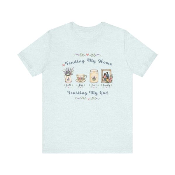 191845993358871541_2048.jpeg Tending My Home graphic tee | Faith Joy Grace Family, Trusting My God
