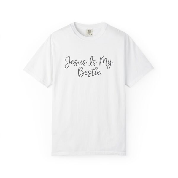 1987530157500433239_2048.jpeg Comfort Colors® Jesus Is My Bestie T-shirt | Christian Faith Typography, Bible Verse Shirt
