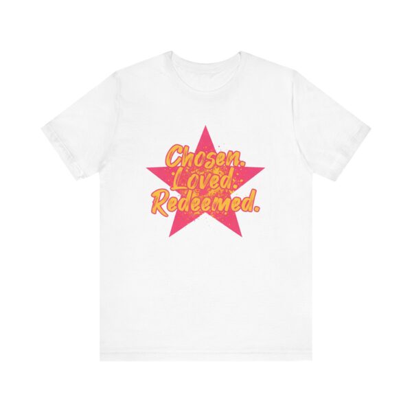 Chosen Loved Redeemed tee | Inspirational Christian shirt, star graphic