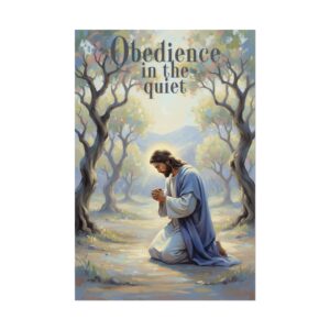 Jesus Praying in Gethsemane Modern Oil Painting style Poster, Obedience in the quiet
