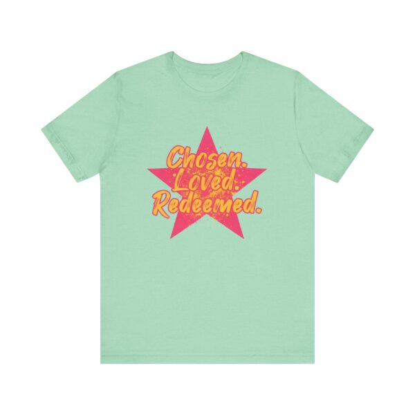 Chosen Loved Redeemed tee | Inspirational Christian shirt, star graphic