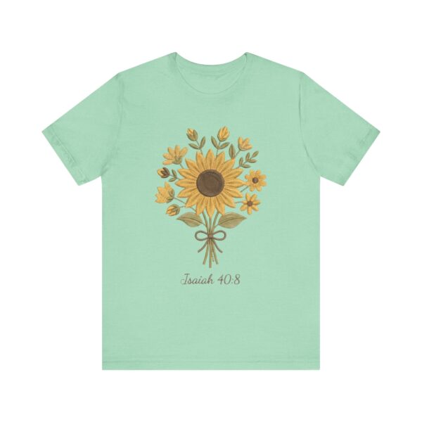 Sunflower Bouquet Isaiah 40:8 T-Shirt | Floral Scripture Tee