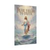 Christ Walking on the Water Oil Painting Style Poster, Fear Yields to Faith