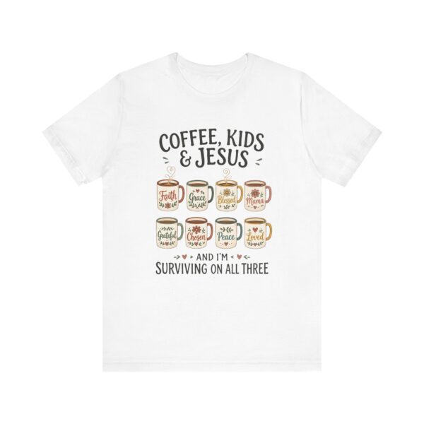 Coffee, Kids & Jesus T-Shirt | Christian Mom Tee, Surviving on All Three