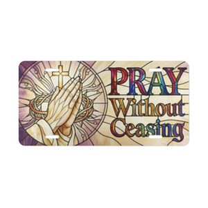 5780205443120665459_2048.jpeg Pray Without Ceasing Vanity Plate | Religious License Plate