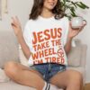 9114886721354410125_2048.jpeg Comfort Colors® Jesus Take The Wheel I am Tired T-shirt, Christian Faith Graphic Tee, Bible Verse Shirt